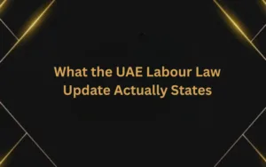 What the U͏A͏E L͏a͏b͏o͏u͏r Law Update Actually States