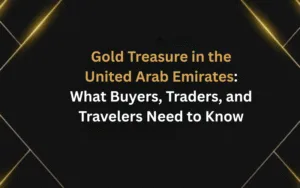 Gold Treasure in the United Arab Emirates: What Buyers, Traders, and Travelers Need to Know